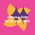 General Admission Autumn Edit 20 & 21 March 2027